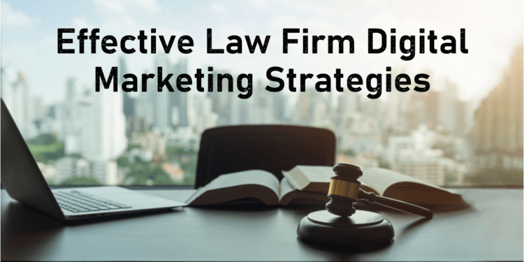 Best Law Firm Marketing Strategy To Grow Your Leads